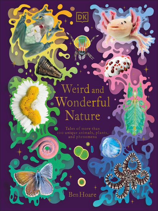 Title details for Weird and Wonderful Nature by Ben Hoare - Available